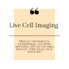﻿Live Cell Imaging Market