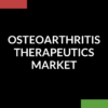 Osteoarthritis Therapeutics Market