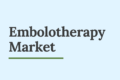 Embolotherapy Market