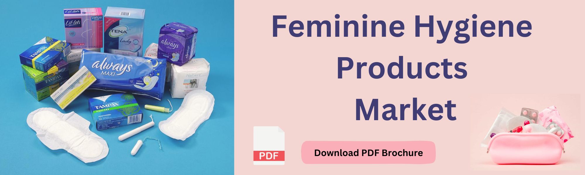 The Feminine Hygiene Equation: Market Size, Trends, and Favorite